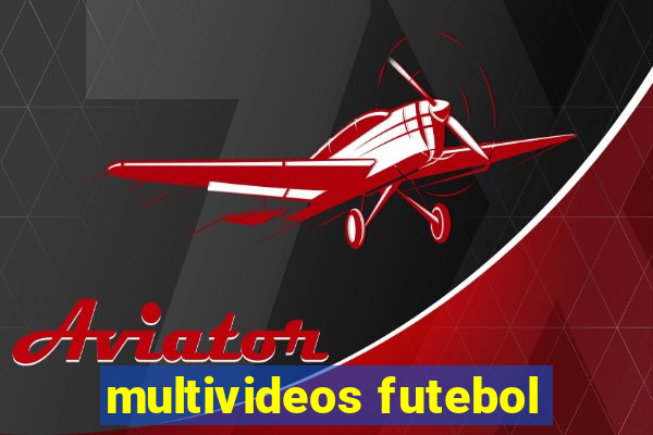 multivideos futebol